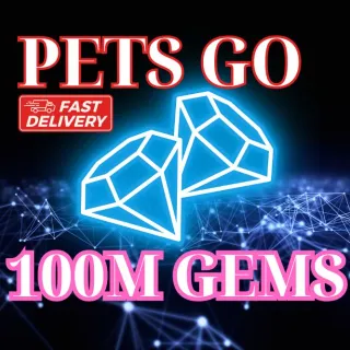 100M GEMS PETS GO