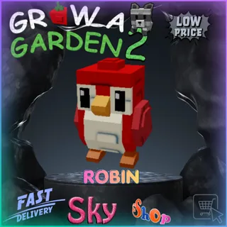 ROBIN  GROW A GARDEN 2 