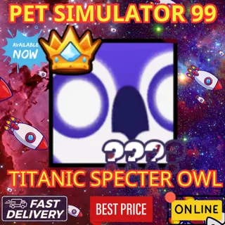 Titanic SPECTER OWL 