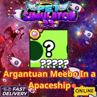 Gargantuan meebo in a spaceship [ NEW ]