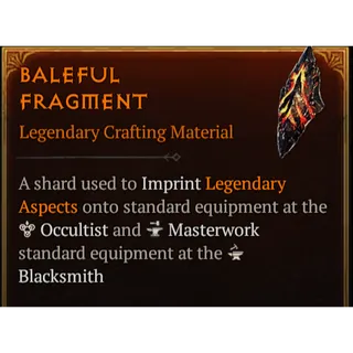 Diablo IV S13- Lord of Hatred ⭐x500 Baleful Fragment