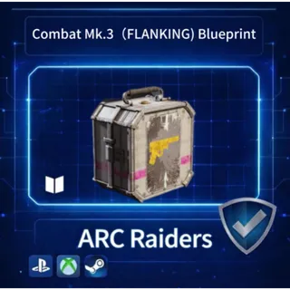 arc raiders  Combat Mk.3 (FLANKING) Blueprint