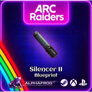 arc raiders    silencer II blueprint