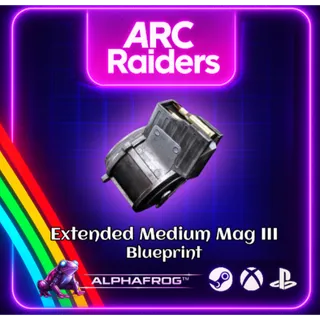 arc raiders  Extended Medium Mag III BLUEPRINT
