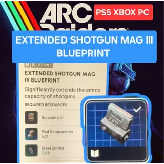 arc raiders  Extended Shotgun Mag III Blueprint