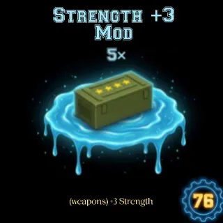 5 Strength 3+ Mod