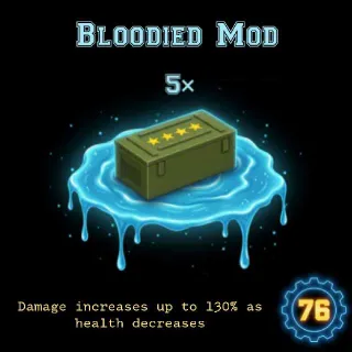 5 Bloodied Mod