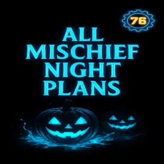 All Mischief Night Plans