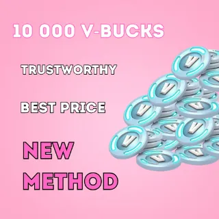 10000 V-Bucks / Approved method