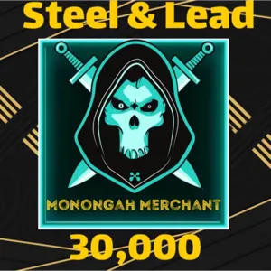 30k Steel & Lead