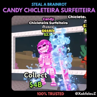 CANDY CHICLETEIRA SURFEITEIRA | STEAL A BRAINROT