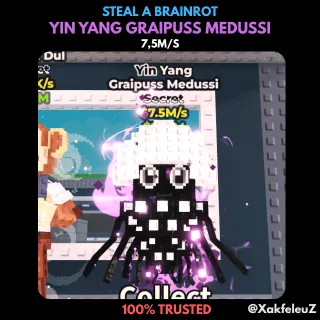 YIN YANG GRAIPUSS MEDUSSI (SECRET) | STEAL A BRAINROT