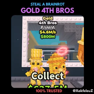 GOLD 4TH BROS | STEAL A BRAINROT