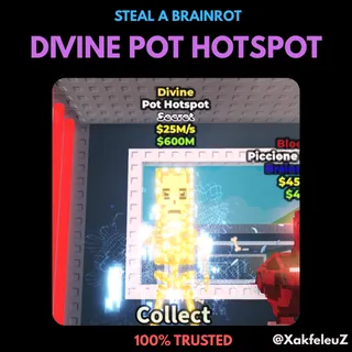 DIVINE POT HOTSPOT | STEAL A BRAINROT