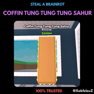 COFFIN TUNG TUNG TUNG SAHUR | STEAL A BRAINROT