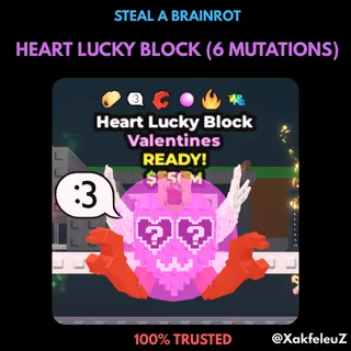 HEART LUCKY BLOCK (6 MUTATIONS) | STEAL A BRAINROT