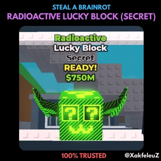 RADIOACTIVE LUCKY BLOCK (SECRET) | STEAL A BRAINROT