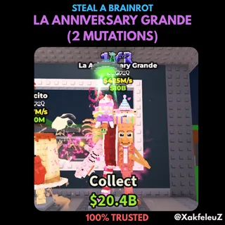 La Anniversary Grande (2 MUTATIONS) | STEAL A BRAINROT