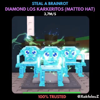 DIAMOND LOS KARKERITOS (MATTEO HAT) | STEAL A BRAINROT