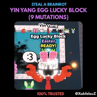 YIN YANG EGG LUCKY BLOCK (9 MUTATIONS) | STEAL A BRAINROT
