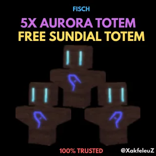 5x Aurora Totem | Fisch