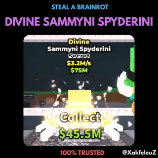 DIVINE SAMMYNI SPYDERINI | STEAL A BRAINROT