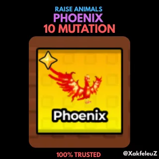 Phoenix 10 Mutation | Raise Animals
