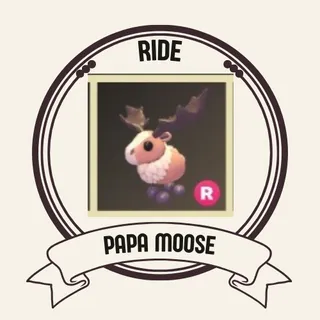 R PAPA MOOSE