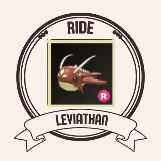 Ride leviathan