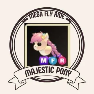 MFR MAJESTIC PONY
