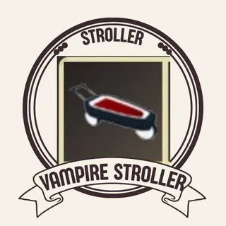 VAMPIRE STROLLER