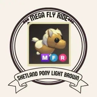 MFR SHETLAND PONY LIGHT BROWN