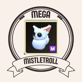 MEGA MISTLETROLL