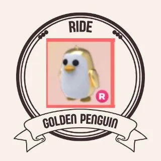 RIDE GOLDEN PENGUIN
