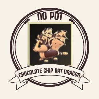 NO POT CHOCOLATE CHIP BAT DRAGON 