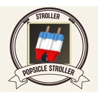 popsicle Stroller 