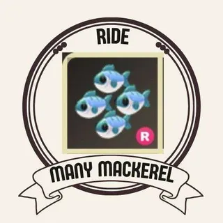 RIDE MANY MACKEREL