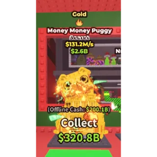 GOLD MONEY MONEY PUGGY 131.2M/S