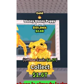 GOLD MONEY MONEY PUGGY 131.2M/S