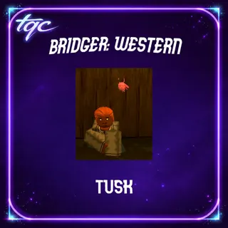 bridger: WESTERN |  Tusk Stand