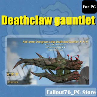 Deathclaw gauntlet  (For PC)