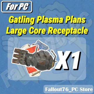 Plan: Gatling Plasma Large Core Receptacle
