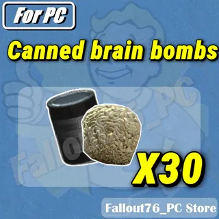 Canned brain bombs