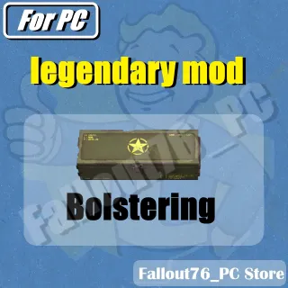 Bolstering legendary mod box