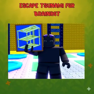 Escape Tsunami For Brainrot