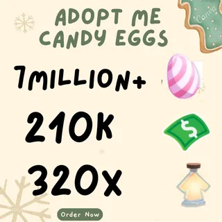 candy eggs and bucks and age up potions- adopt me