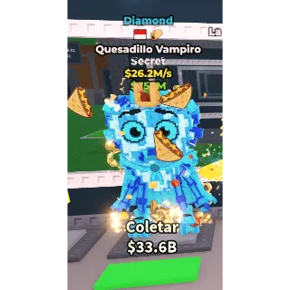 Quesadillo Vampiro Diamond