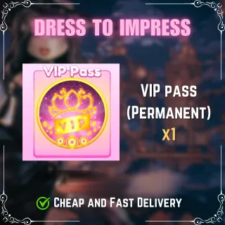 Dress To Impress | VIP Pass ( Permanent ) x1