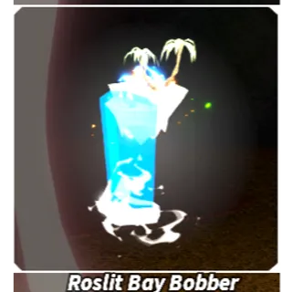 Roslit bay bobber 