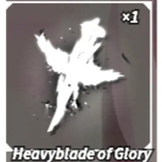 Heavyblade of glory